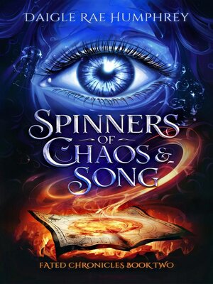 cover image of Spinners of Chaos & Song